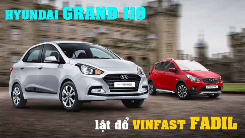 Hyundai Grand i10 và VinFast Fadil 1