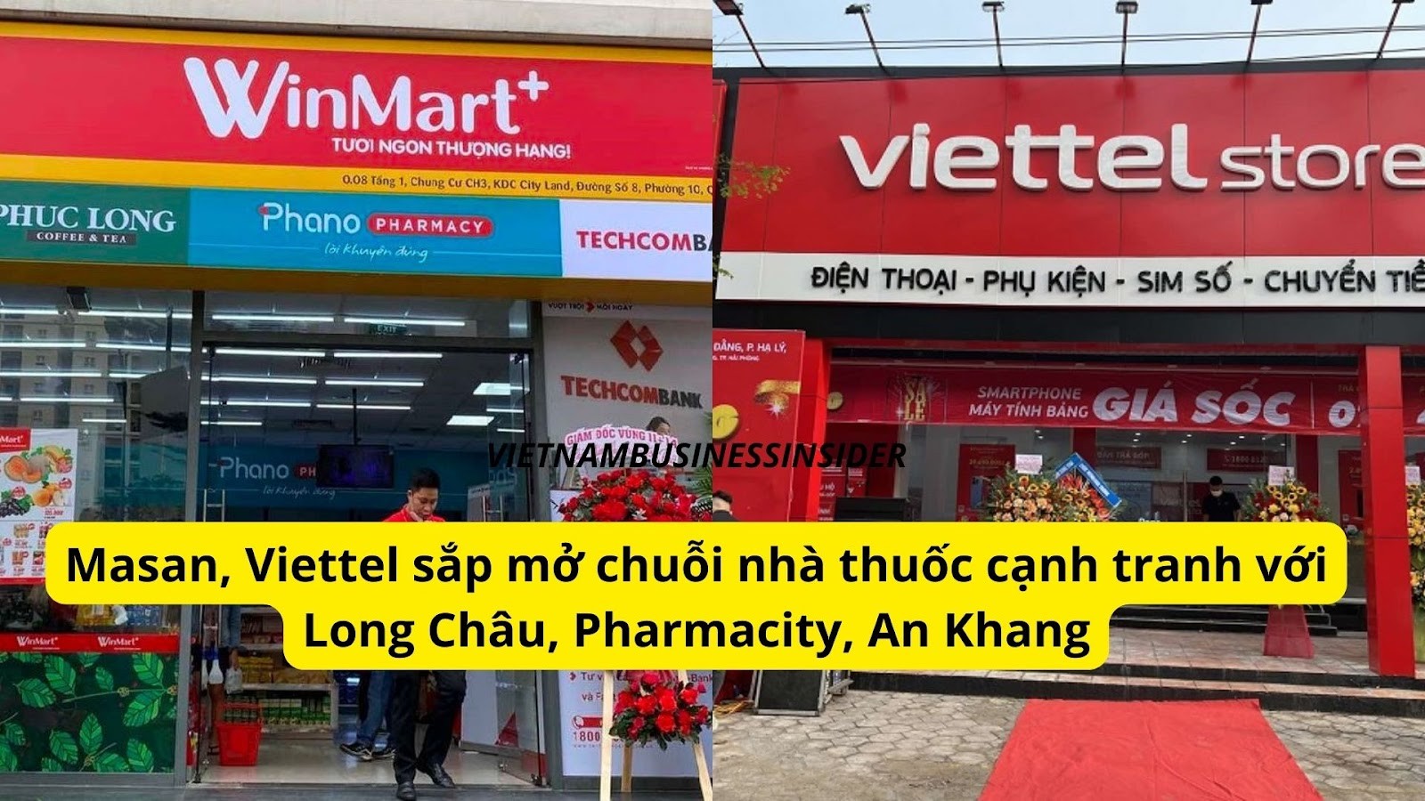 masan-viettel-sap-mo-chuoi-nha-thuoc-canh-tranh-voi-long-chau-pharmacity-an-khang-1658549108.jpg