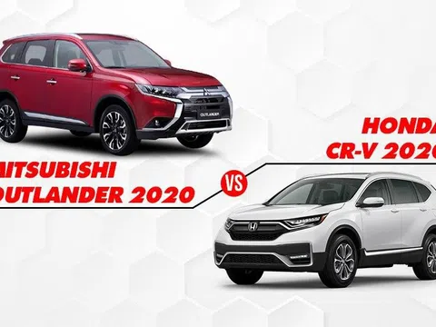 So sánh xe Honda CR-V 2020 và Mitsubishi Outlander 2020: Đại chiến CUV tại Việt Nam