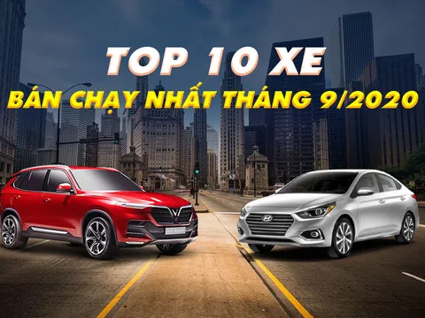 10 xe ô tô bán chạy nhất tháng 9/2020: Hyundai và VinFast nắm thế thượng phong