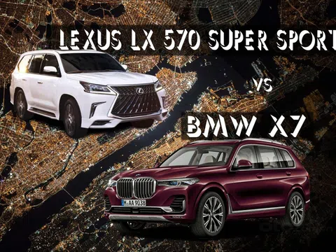 So sánh xe Lexus LX 570 Super Sport 2020 và BMW X7 2020: Đẳng cấp xe Nhật hay hào hoa xe Đức?