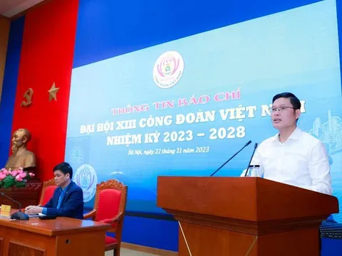 Đại hội XIII Công đoàn Việt Nam: Đổi mới tổ chức và hoạt động trong tình hình mới