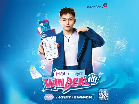 VietinBank triển khai chương trình “Một chạm - Vạn deal hời trên VietinBank iPay Mobile”