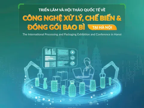 ProPak lần đầu hiện diện tại Hà Nội, tạo động lực kết nối công nghệ cho ngành chế biến và đóng gói