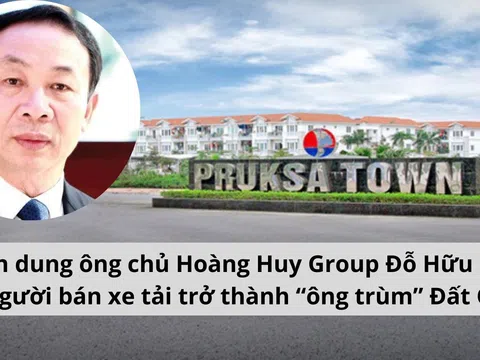 Chân dung ông chủ Hoàng Huy Group Đỗ Hữu Hạ - Từ người bán xe tải trở thành “ông trùm” bất động sản xứ đất Cảng