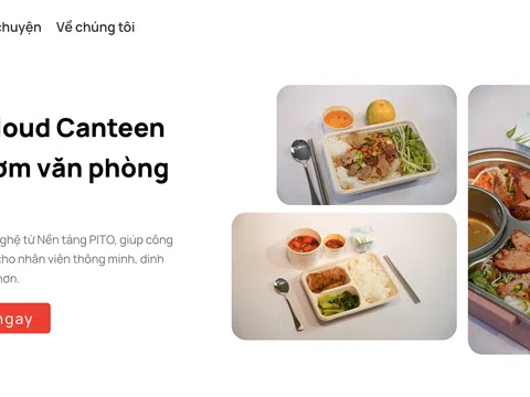 Ra mắt ứng dụng PITO Cloud Canteen gọi đồ ăn cho dân văn phòng