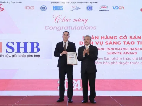 SHB được vinh danh là “Ngân hàng có sản phẩm dịch vụ sáng tạo tiêu biểu”