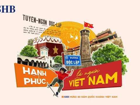 SHB khơi dậy tinh thần “Hạnh phúc là người Việt Nam” dịp kỷ niệm 80 năm ngày Quốc khánh 02/9