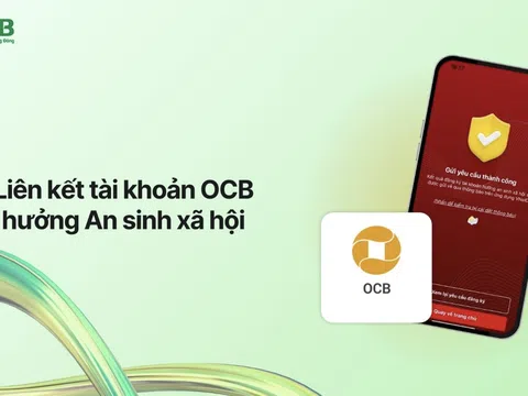 Khách hàng sử dụng tài khoản OCB dễ dàng nhận quà tặng và chính sách an sinh xã hội từ Chính Phủ ngay trên VNeID