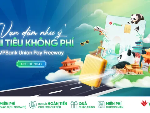 VPBank ra mắt thẻ UnionPay - Vạn dặm như ý, chi tiêu không phí