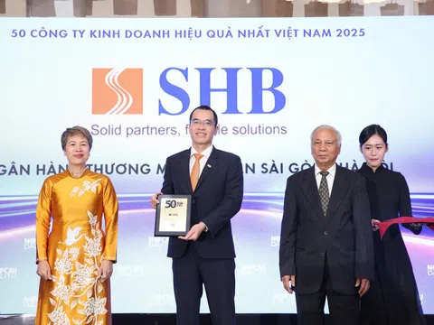 SHB khẳng định vị thế với Top 50 công ty kinh doanh hiệu quả, Top 10 doanh nghiệp tư nhân có lợi nhuận tốt nhất Việt Nam