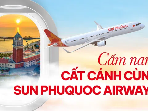 Tất tần tật cẩm nang cất cánh từ 1/11 cùng Sun PhuQuoc Airways cho hành khách