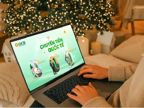 Chuyển tiền quốc tế tiện lợi và nhanh chóng cùng OCB