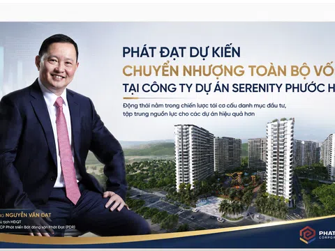 Phát Đạt lên kế hoạch thoái vốn khỏi doanh nghiệp dự án Serenity Phước Hải