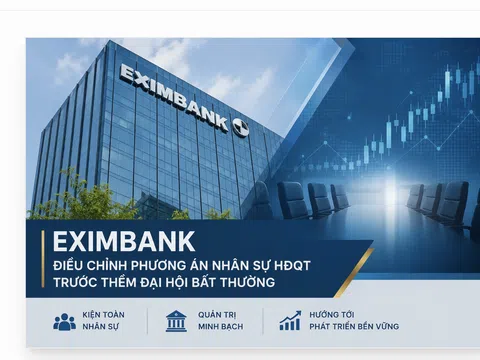 Trước thềm đại hội bất thường, Eximbank điều chỉnh phương án nhân sự HĐQT