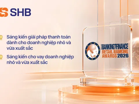 SHB được vinh danh với hai giải thưởng Ngân hàng bán lẻ tại Asian Banking & Finance Awards 2026