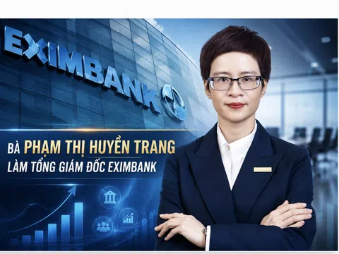Bà Phạm Thị Huyền Trang được bổ nhiệm làm Tổng Giám đốc Eximbank