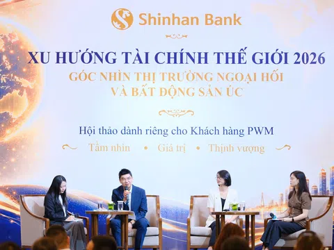 Từ ngoại hối đến tài chính chuỗi cung ứng: Ngân hàng Shinhan mở rộng giải pháp cho cá nhân và doanh nghiệp