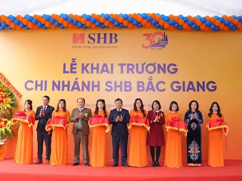 SHB mở mới liên tiếp 2 chi nhánh, thâm nhập sâu rộng thị trường tài chính Đông Bắc Bộ
