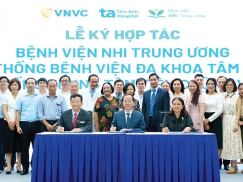 VNVC, Bệnh viện Tâm Anh và Bệnh viện Nhi Trung ương hợp tác chiến lược