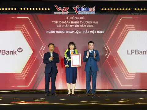 Khẳng định vị thế, Ngân hàng Lộc Phát Việt Nam (LPBank) liên tiếp được vinh danh các giải thưởng uy tín