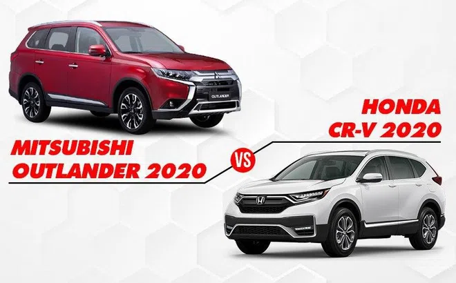So sánh xe Honda CR-V 2020 và Mitsubishi Outlander 2020: Đại chiến CUV tại Việt Nam
