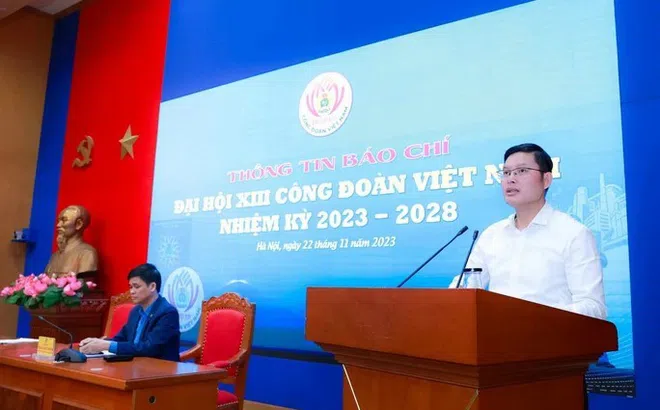Đại hội XIII Công đoàn Việt Nam: Đổi mới tổ chức và hoạt động trong tình hình mới
