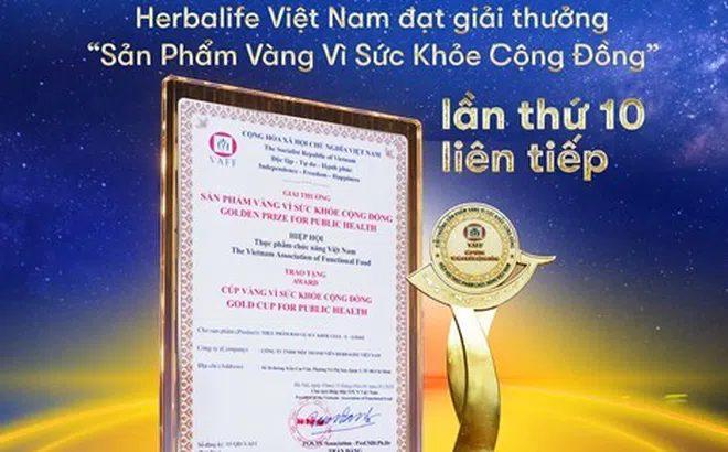Herbalife Việt Nam đạt giải thưởng “Sản phẩm vàng vì sức khỏe cộng đồng” lần thứ 10 liên tiếp