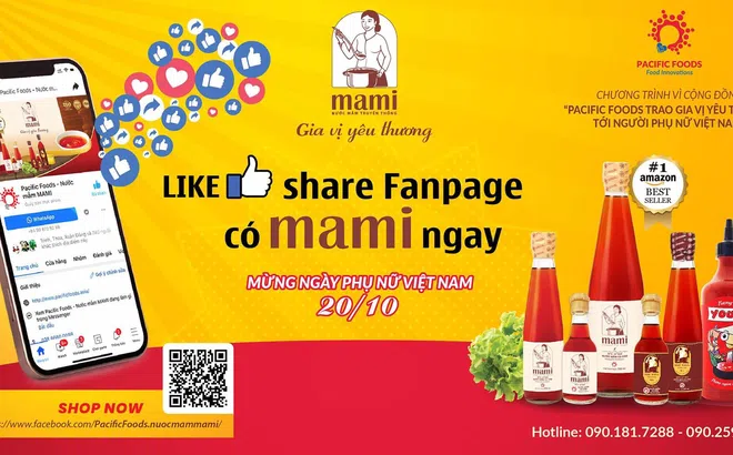 Nhấn nút “Like” và “Share” Fanpage “Pacific Foods - Nước mắm Mami”, các bà nội trợ được nhận quà tặng