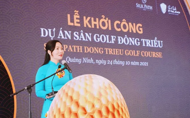 Khởi công dự án sân Golf Đông Triều do Tập đoàn Silk Path làm chủ đầu tư trên 1.200 tỷ đồng