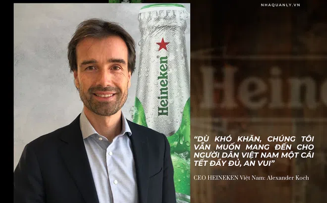 CEO HEINEKEN Việt Nam: “Dù khó khăn, chúng tôi vẫn muốn mang đến cho người dân một cái tết đầy đủ, an vui”