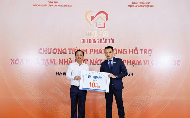 Eximbank ủng hộ 10 tỷ đồng chung tay xóa nhà tạm, nhà dột nát