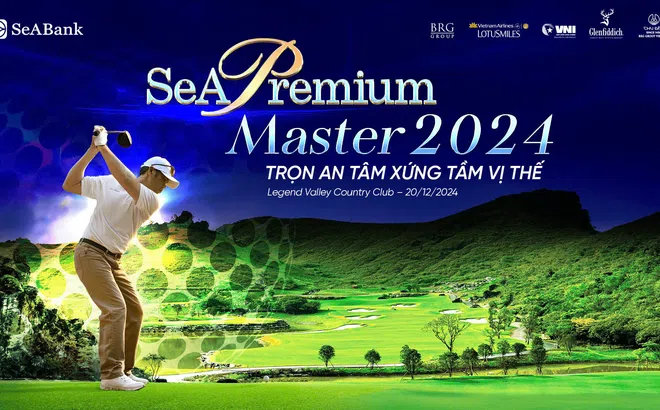 SeABank ra mắt Định vị giá trị mới dành cho khách hàng SeAPremium và tổ chức giải golf kết nối cộng đồng tinh hoa