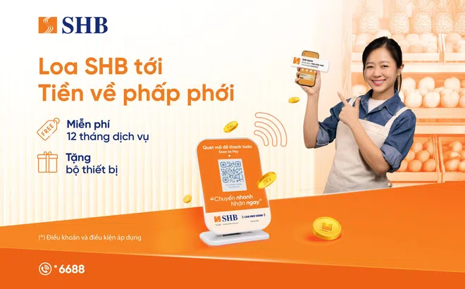 SHB ra mắt dịch vụ Loa thanh toán, hỗ trợ khách hàng phòng tránh gian lận giao dịch