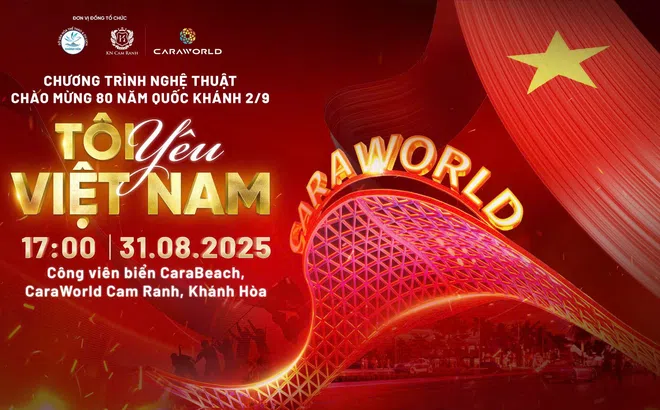 Cùng “Tôi yêu Việt Nam” chào mừng 80 năm Quốc khánh 2/9 tại CaraWorld Cam Ranh