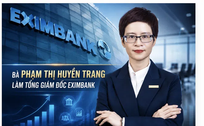 Bà Phạm Thị Huyền Trang được bổ nhiệm làm Tổng Giám đốc Eximbank