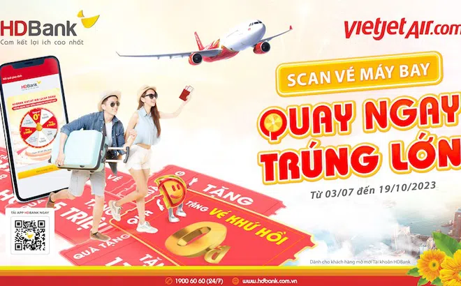 Cơ hội bay Vietjet Air 0 đồng cùng hàng ngàn giải thưởng với HDBank