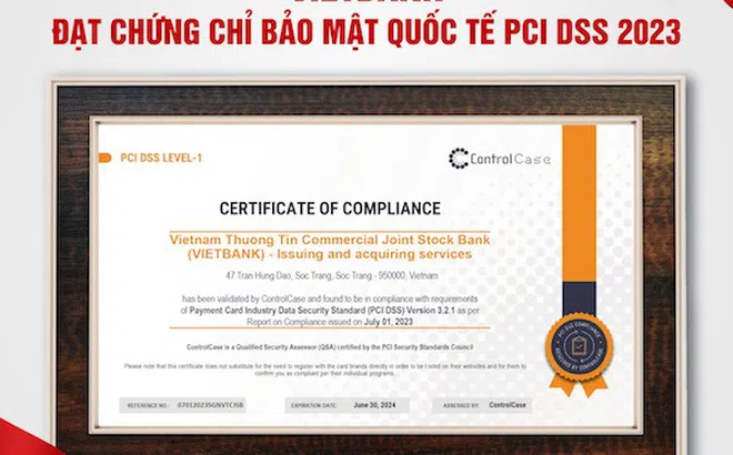 Vietbank đạt chứng chỉ bảo mật quốc tế PCI DSS lần 5 ở cấp độ cao nhất