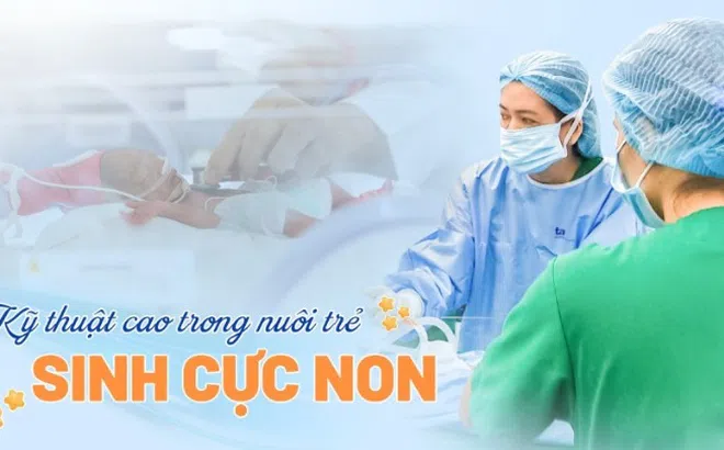 Kỹ thuật cao trong nuôi trẻ sinh cực non