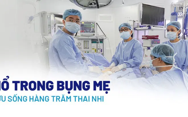Mổ trong bụng mẹ, cứu sống hàng trăm thai nhi