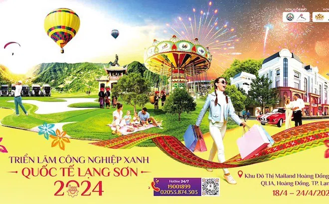 Triển lãm Công nghiệp xanh Quốc tế Lạng Sơn 2024 tại Mailand Hoàng Đồng - Lạng Sơn